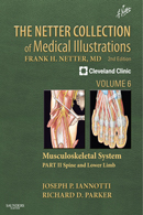 Iannotti: The Netter Collection of Medical Illustrations Musculoskeletal System Part II Spine And Lower Limb  2nd Edition